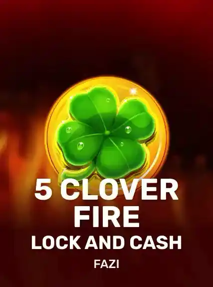 5 Clover Fire Lock & Cash game tile